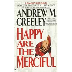 Happy Are the Merciful (A Blackie Ryan Mystery)