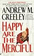 Happy Are the Merciful (A Blackie Ryan Mystery)