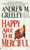 Happy Are the Merciful (A Blackie Ryan Mystery)