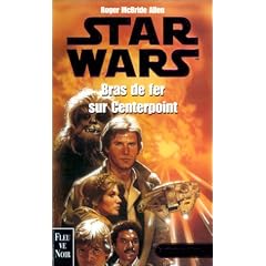Star wars. Bras de fer sur Centerpoint