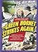 The Green Hornet Strikes Again