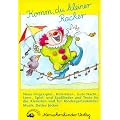 Komm, du kleiner Racker. Neue Lieder f�r die Kleinsten und f�r Kindergartenkinder: Komm, du kleiner Racker. Begleitheft: Neue Fingerspiel-, ... f�r die Kleinsten und f�r Kindergartenkinder