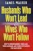 Husbands Who Won't Lead and Wives Who Won't Follow