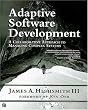 Adaptive Software Development: A Collaborative Approach to Managing Complex Systems