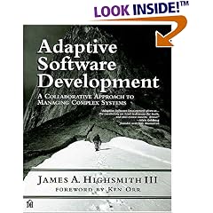 Adaptive Software Development: A Collaborative Approach to Managing Complex Systems