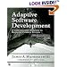Adaptive Software Development: A Collaborative Approach to Managing Complex Systems