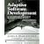 Adaptive Software Development: A Collaborative Approach to Managing Complex Systems