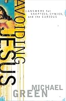 Avoiding Jesus: Answers for Skeptics, Cynics, and the Curious (Southern Icons)