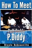 How to Meet P. Diddy