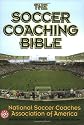 The Soccer Coaching Bible (The Coaching Bible Series)