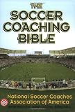 The Soccer Coaching Bible (The Coaching Bible Series)
