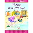 Eloise Goes to the Beach (Eloise)