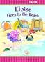 Eloise Goes to the Beach (Kay Thompson's Eloise)