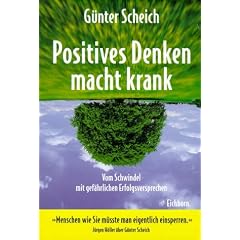 'Positives Denken' macht krank