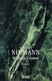 Wie man's nimmt - Norbert Niemann