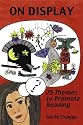 On Display: 25 Themes to Promote Reading