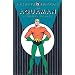 The Aquaman Archives, Vol. 1 (DC Archive Editions)