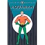 The Aquaman Archives, Vol. 1 (DC Archive Editions)