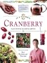 In A Nutshell--Healing Herbs:  Cranberry