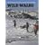 Wild Walks: Mountain, Moorland and Coastal Walks in Britain and Ireland