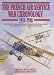 The French Air Service War Chronology, 1914-1918: Day-To-Day Claims and Losses by Fre...