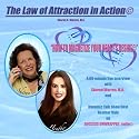 The Law of Attraction In Action-How To Magnetize Your Heart's Desire