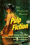 The mammoth book of pulp fiction