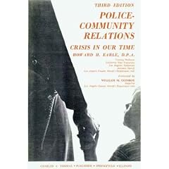 Police-Community Relations: Crisis in Our Times