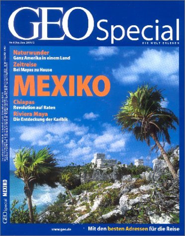 City Travel Guides Discounted  Bücher : Geo Special: Geo Special Kt, Mexiko: 06/2001