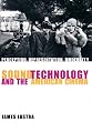 Sound Technology and the American Cinema