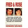 Fred & Rose: The Full Story of Fred and Rose West and the Gloucester House of Horrors