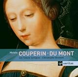 Couperin · Du Mont - Petits Motets (Motetten) / Piau · Pelon · Fouchécourt · Padmore · Corréas · Van Dyck · Les Talens Lyriques · Rousset