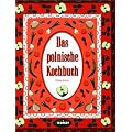 Das Polnische Kochbuch - L�nderk�che bei Komet