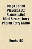 Otago United Players: Lutz Pfannenstiel, Chad Severs, Terry Phelan, Terry Alvino-