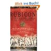 Rubicon: The Triumph and Tragedy of the Roman Republic