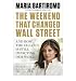 (WEEKEND THAT CHANGED WALL STREET) BY [BARTIROMO,... at Amazon: 51B0ZbSf3OL._SL75_