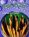 Review Purposeful Design Publications  / Encyclopedia of Bible Truths: Language Arts/English