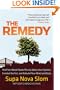 The Remedy: The Five-Week Power Plan to Detox Your System, Combat the Fat, and Rebuild Your Mind and Body