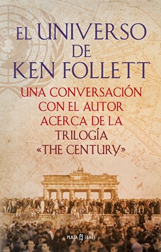 El universo de Ken Follett (The Century) (Spanish Edition)