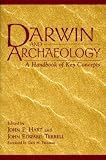 Darwin and Archaeology: A Handbook of Key Concepts