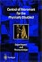 Control of Movement for the Physically Disabled