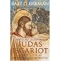 The Lost Gospel of Judas Iscariot: A New Look at Betrayer and Betrayed