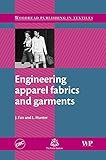 Engineering apparel fabrics and garments