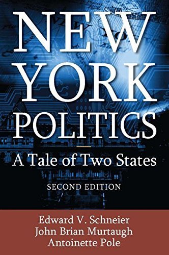 New York Politics: A Tale of Two States 2nd edition