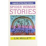 spider woman stories legends of the hopi indians