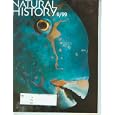 Natural History September 1999 Coral Reef Fishes, Sky Island Songbirds, Joyous Mushrooms, Mexico's Baseball Ra'chuela... by  Ellen Goldensohn