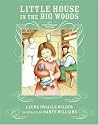 Little House in the Big Woods 75th Anniversary Edition