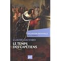 Le temps des Cap�tiens Temps des Cap�tiens (Xe-XIVe si�cle)