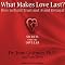 What Makes Love Last?: How to Build Trust and Avoid Betrayal