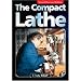 The Compact Lathe